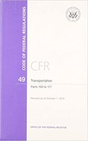 Code of Federal Regulations, Title 49, Transportation, PT. 100-177, Revised as of October 1, 2014