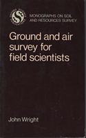 Ground And Air Survey For Field Scientists