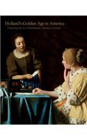 Holland S Golden Age in America