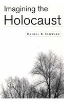Imagining the Holocaust