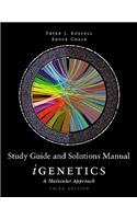 Student Study Guide and Solutions Manual for iGenetics