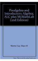 Prealgebra and Introductory Algebra, ALC Plus MyMathLab