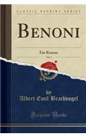 Benoni, Vol. 3: Ein Roman (Classic Reprint)