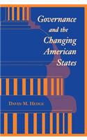 Governance and the Changing American States