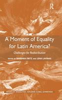 A Moment of Equality for Latin America?
