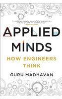 Applied Minds - How Engineers Think