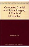 Computed Cranial and Spinal Imaging