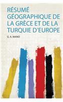 Resume Geographique De La Grece Et De La Turquie D'europe