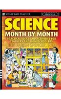 Science Month by Month, Grades 3 - 8