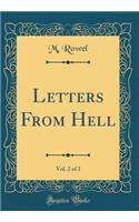 Letters from Hell, Vol. 2 of 2 (Classic Reprint)