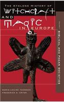 Witchcraft and Magic in Europe, Volume 1