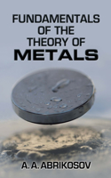 Fundamentals of the Theory of Metals