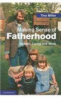 Making Sense of Fatherhood