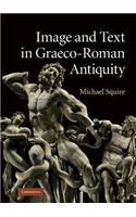 Image and Text in Graeco-Roman Antiquity