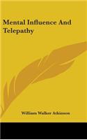 Mental Influence And Telepathy