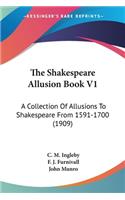 Shakespeare Allusion Book V1