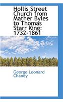 Hollis Street Church from Mather Byles to Thomas Starr King