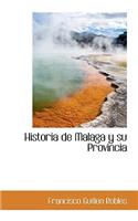 Historia de Malaga y su Provincia