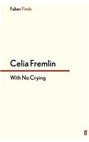 With No Crying