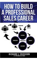 How to Build a Professional Sales Career