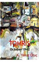 Tomris: October 1942