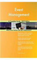 Event Management A Complete Guide - 2019 Edition