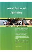Network Devices and Applications The Ultimate Step-By-Step Guide