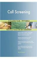 Call Screening A Complete Guide - 2019 Edition