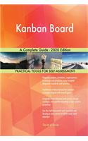 Kanban Board A Complete Guide - 2020 Edition