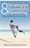 8 Strategies for Successful Parenting