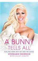 A Bunny Tells All