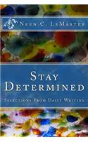 Stay Determined