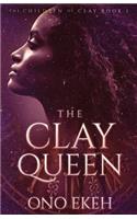 The Clay Queen
