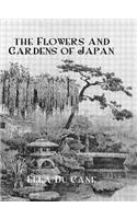The Flowers and Gardens Of Japan