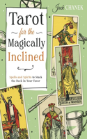 Tarot for the Magically Inclined