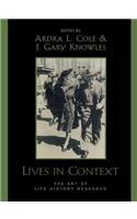 Lives in Context: The Art of Life History Research