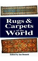 Rugs and Carpets of the World
