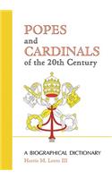 Popes and Cardinals of the 20th Century