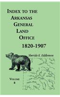 Index to the Arkansas General Land Office 1820-1907, Volume Eight