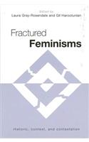 Fractured Feminisms