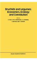 Bruchids and Legumes: Economics, Ecology and Coevolution