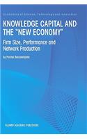 Knowledge Capital and the “New Economy”
