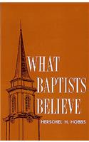 What Baptists Believe