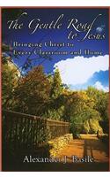 The Gentle Road to Jesus: Bringing Christ to Every Classroom and Home