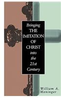 Bringing the Imitation of Christ Into the 21st Century