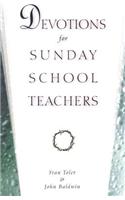 Devotions for Sunday School Teachers