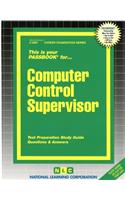 Computer Control Supervisor: Passbooks Study Guide