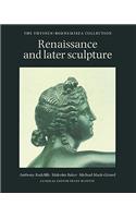 Renaissance and Later Sculpture