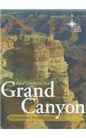 Your Guide to the Grand Canyon: A Different Perspective