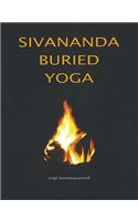 Sivananda Buried Yoga